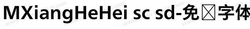 MXiangHeHei sc sd字体转换